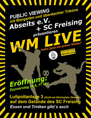 Abseits e.V. und SC Freising präsentieren WM Live